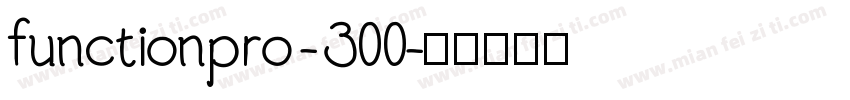 functionpro - 300字体转换